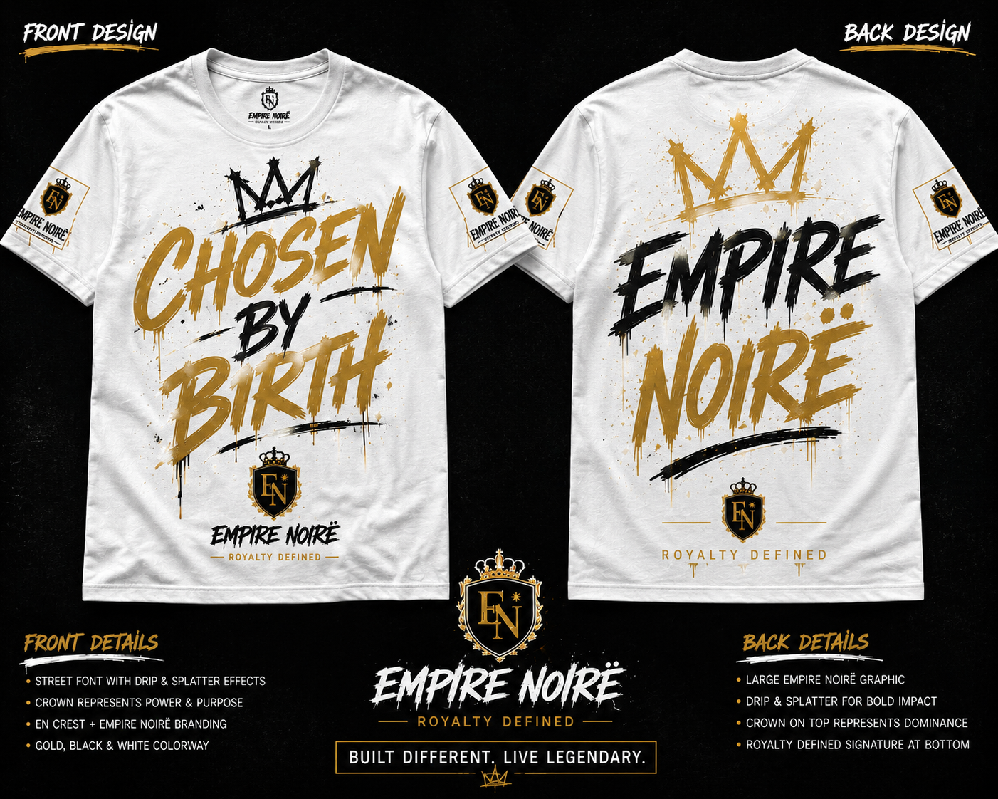 Empire Noirë “Chosen By Birth” Signature Tee
