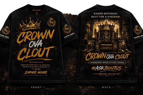 Crown Ova Clout Official Shirt— Empire Noirë
